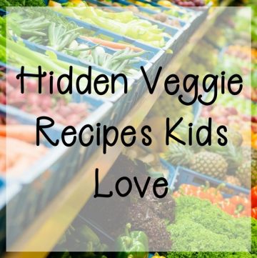 Hidden Veggie Recipes for kids